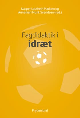 Fagdidaktik i idræt af Anette Bentholm