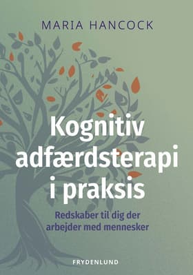 Kognitiv adfærdsterapi i praksis af Maria Hancock