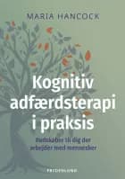 Kognitiv adfærdsterapi i praksis