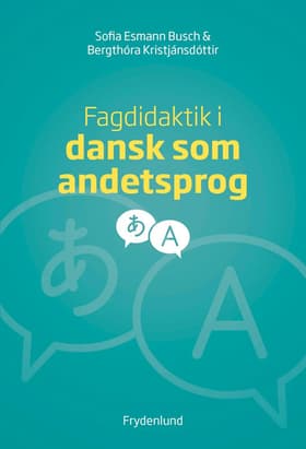 Fagdidaktik i dansk som andetsprog af Bergthóra Kristjánsdóttir