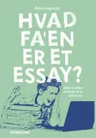 Hvad fa'en er et essay?