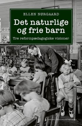 Det naturlige og frie barn af Ellen Nørgaard