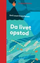 Da livet opstod