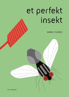 Et perfekt insekt af Karen Filskov