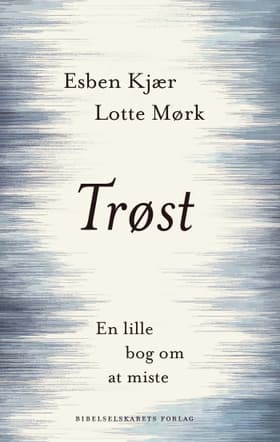 Trøst af Esben Kjær