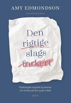 Den rigtige slags forkert af Amy Edmondson