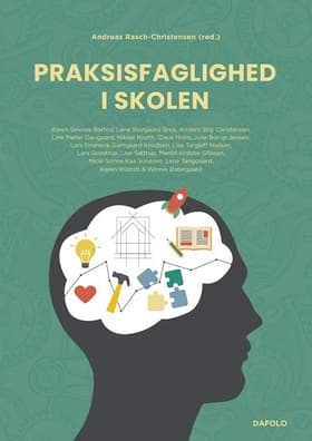 Praksisfaglighed i skolen af Lene Tanggaard