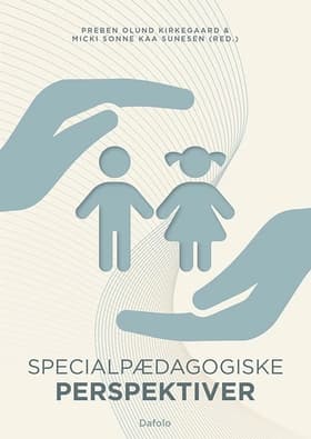 Specialpædagogiske perspektiver af Preben Olund Kierkegaard