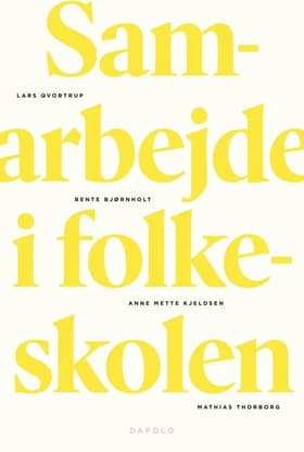 Samarbejde i folkeskolen af Lars Qvortrup