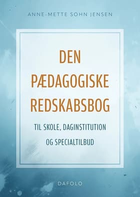 Den pædagogiske redskabsbog af Anne-Mette Sohn Jensen