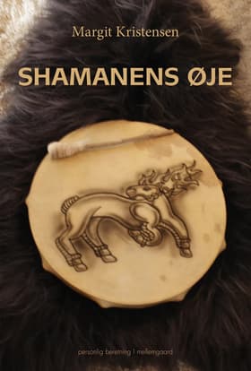 Shamanens øje af Margit Kristensen