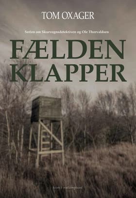 Fælden klapper af Tom Oxager