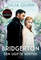 Bridgerton. Den ugifte hertug