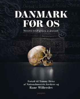 Danmark før os af Rane Willerslev