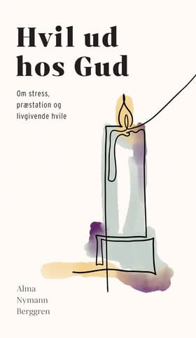 Hvil ud hos Gud af Alma Nymann Berggren