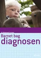 Barnet bag diagnosen