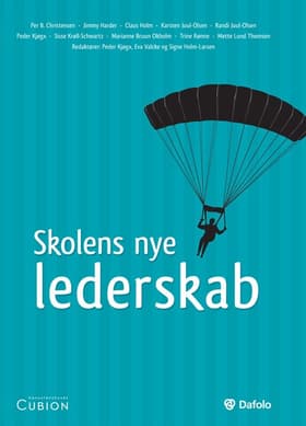 Skolens nye lederskab af Per B. Christensen m.fl.