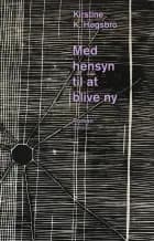 Med hensyn til at blive ny