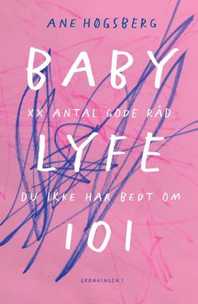 BABYLYFE 101 af Ane Høgsberg