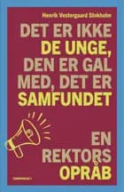 Det er ikke de unge, den er gal med, det er samfundet