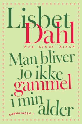 Man bliver jo ikke gammel i min alder af Lukas Birch