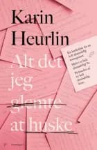 Alt det jeg glemte at huske