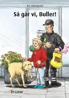 Så går vi, Buller!