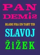 Pandemi! 2. af Slavoj Žižek