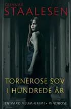 Tornerose sov i hundrede år