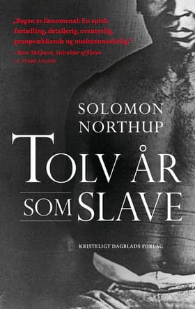 Tolv år som slave af Solomon Northup