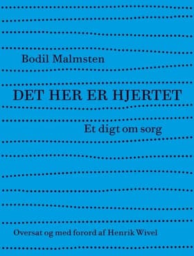 Det her er hjertet af Bodil Malmsten