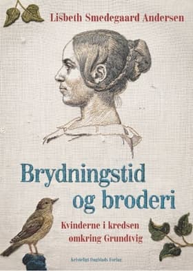 Brydningstid og broderi af Lisbeth Smedegaard Andersen