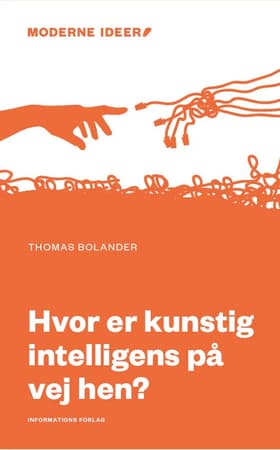 Hvordan ser fremtiden ud med kunstig intelligens? af Thomas Bolander