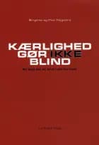 Kærlighed gør ikke blind