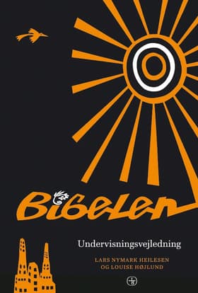 Bibelen til konfirmander af Lars Nymark Heilesen