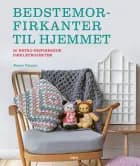 Bedstemorfirkanter til hjemmet