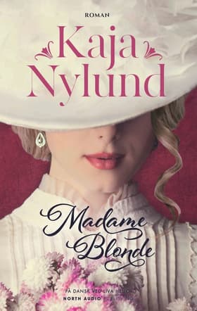 Madame Blonde af Kaja Nylund