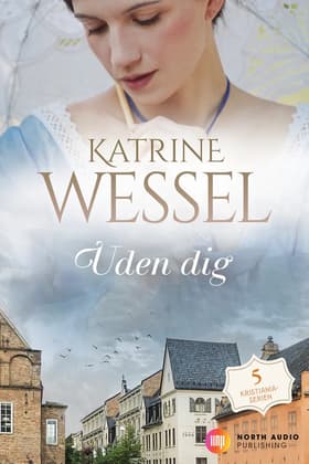 Uden dig af Katrine Wessel