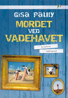 Mordet ved Vadehavet af Gisa Pauly
