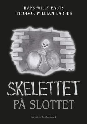 Skelettet på slottet af Hans-Willy Bautz