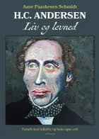 H.C. Andersen. Liv og levned