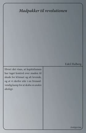 Madpakker til revolutionen af Eskil Halberg