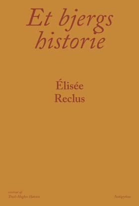 Et bjergs historie af Élisée Reclus