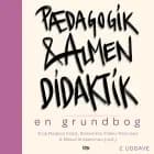 Pædagogik og almen didaktik (rev.)