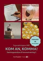 Kom an, komma!