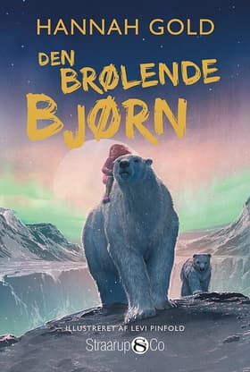 Den brølende bjørn af Levi Pinfold
