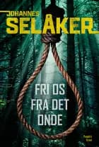 Fri os fra det onde