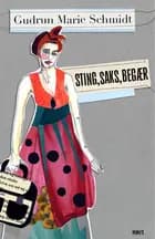 Sting, saks, begær