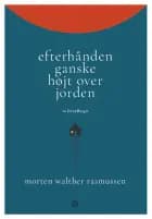 Efterhånden ganske højt over jorden