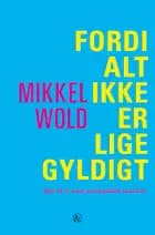 Fordi alt ikke er lige gyldigt